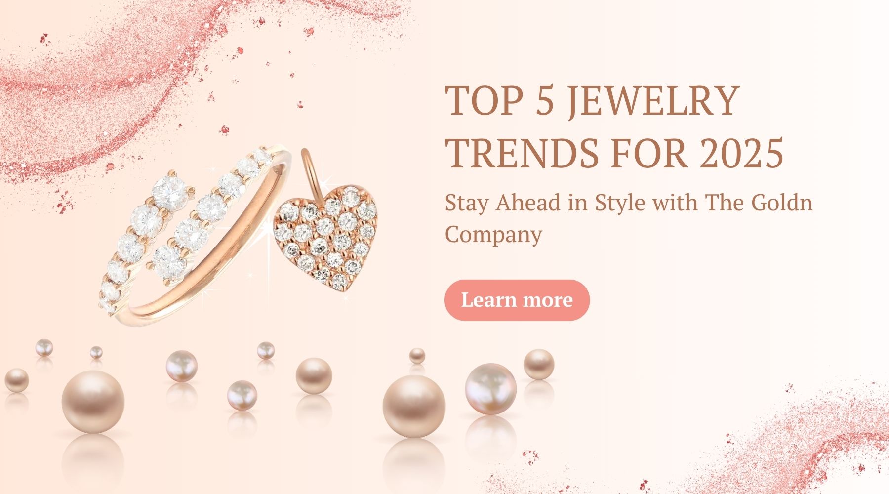 Top 5 Jewelry Trends for 2025: Stay Ahead in Style with The Goldn Company